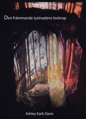 Den främmande tystnadens lockrop