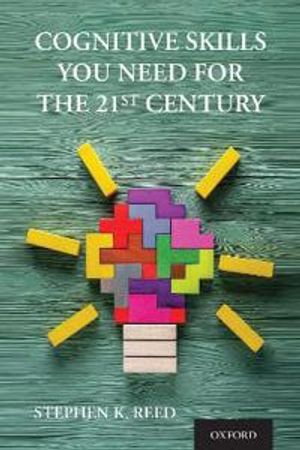 Cognitive Skills You Need for the 21st Century