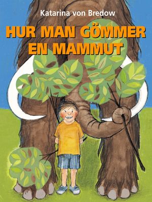 Hur man gömmer en mammut | 1:a upplagan