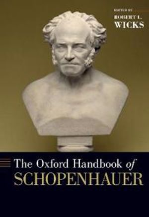 The Oxford Handbook of Schopenhauer