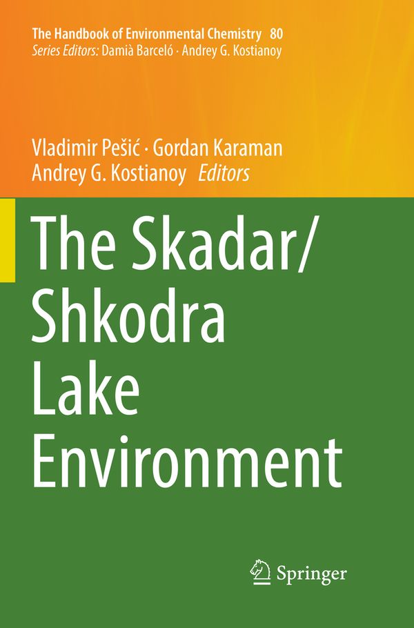 The Skadar/Shkodra Lake Environment | 1:a upplagan