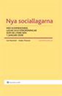 Nya sociallagarna : med kommentarer, lagar och författningar som de lyder den 1 januari 2008 | 21:a upplagan