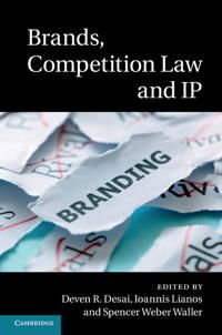 Brands, Competition Law and Ip | 0:e upplagan