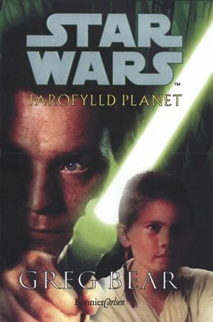 Star Wars Bridge Novel: Farofylld planet