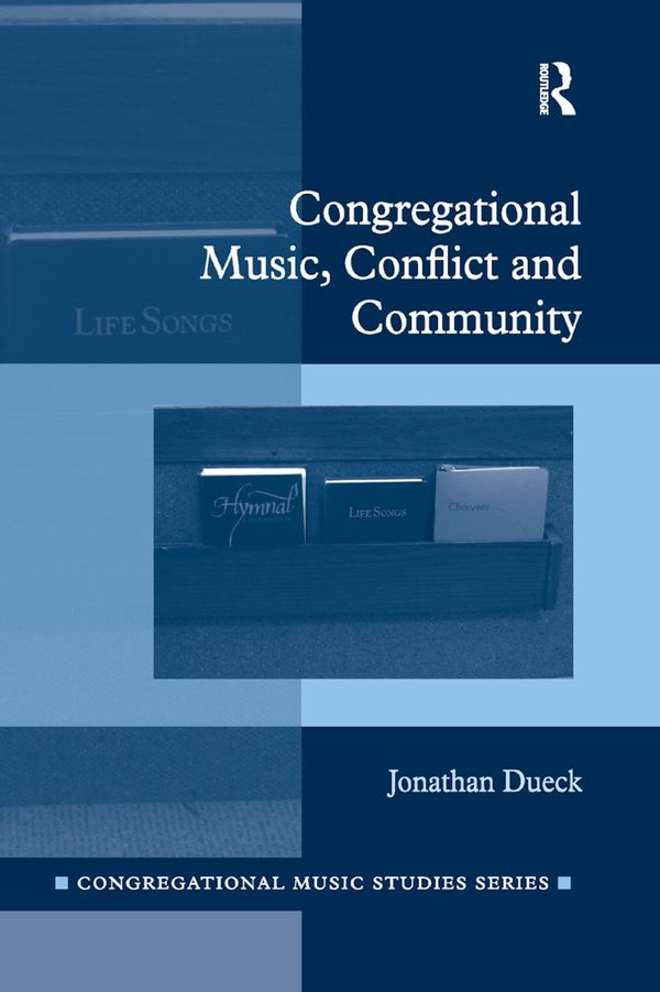 Congregational Music, Conflict and Community | 1:a upplagan
