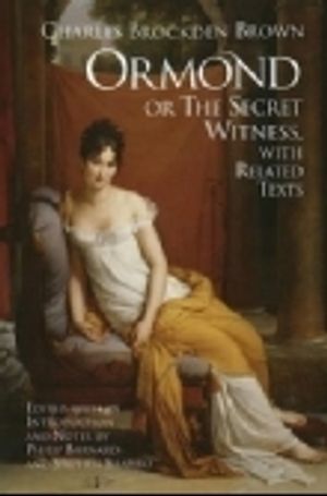 Ormond; or, The secret witness with related texts | 1:a upplagan