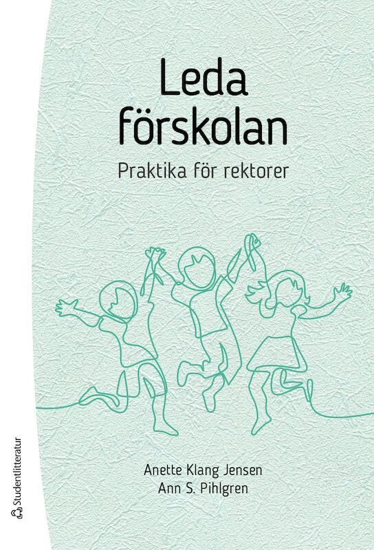 Leda förskolan - praktika för rektorer | 1:a upplagan