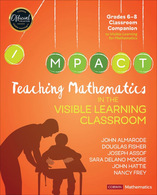 Teaching Mathematics in the Visible Learning Classroom, Grades 6-8 | 1:a upplagan