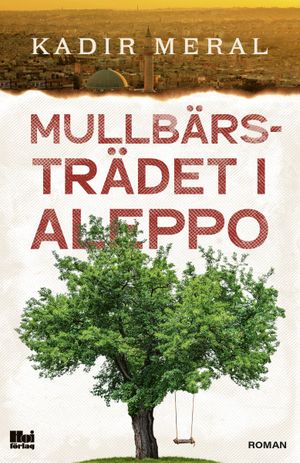 Mullbärsträdet i Aleppo