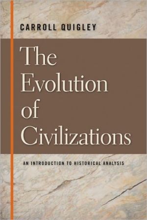 Evolution of civilizations - an introduction to historical analysis