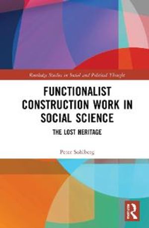 Functionalist Construction Work in Social Science | 1:a upplagan