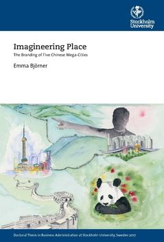 Imagineering Place : The Branding of Five Chinese Mega-Cities | 0:e upplagan