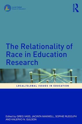 The Relationality of Race in Education Research | 1:a upplagan