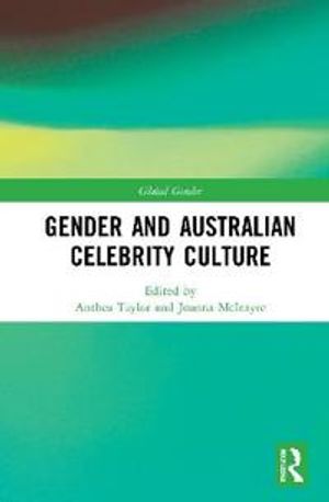 Gender and Australian Celebrity Culture | 1:a upplagan