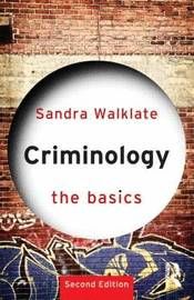 Criminology The basics | 2:a upplagan