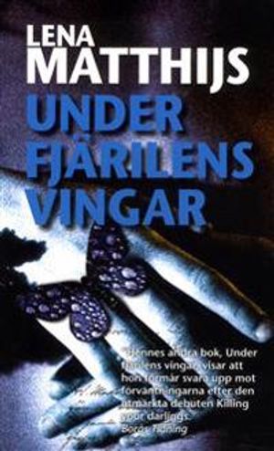 Under fjärilens vingar | 1:a upplagan