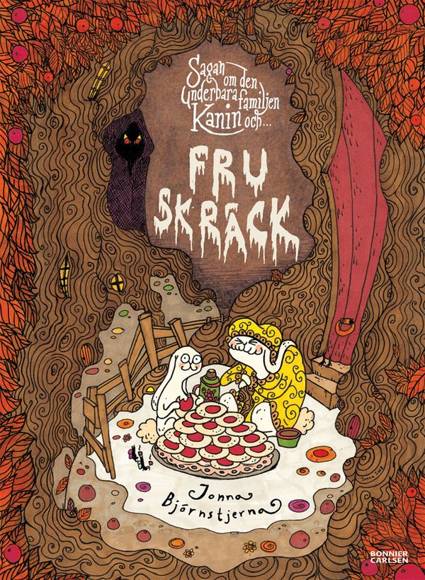 Sagan om den underbara familjen Kanin och fru Skräck | 0:e upplagan