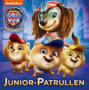 Paw Patrol The Mighty Movie | 1:a upplagan