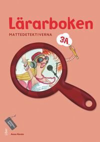 Mattedetektiverna Lärarboken 3A | 1:a upplagan