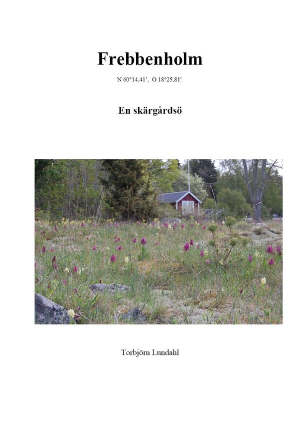 Frebbenholm : en skärgårdsö | 1:a upplagan