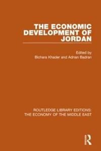 The Economic Development of Jordan (RLE Economy of Middle East) | 1:a upplagan