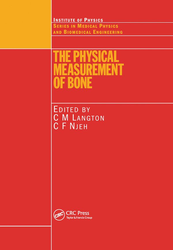 The Physical Measurement of Bone | 1:a upplagan