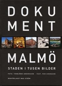 Dokument Malmö : Staden i tusen bilder