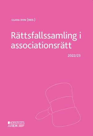 Rättsfallssamling i associationsrätt : 2022/23 | 7:e upplagan