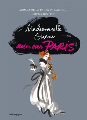 Mademoiselle Oiseau - Moln över Paris | 1:a upplagan