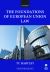 The Foundations of European Union Law (2010)