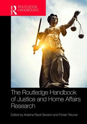 The Routledge Handbook of Justice and Home Affairs Research | 1:a upplagan