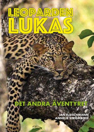 Leoparden Lukas: Det andra äventyret | 1:a upplagan