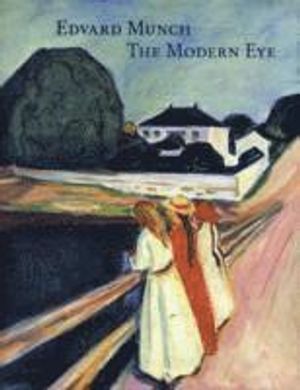 Edvard munch: the modern eye