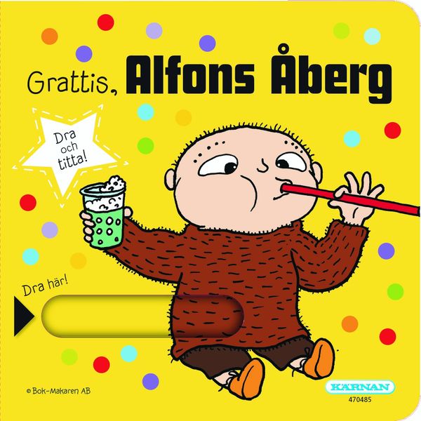 Grattis, Alfons Åberg | 0:e upplagan