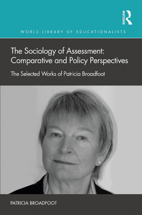 The Sociology of Assessment: Comparative and Policy Perspectives | 1:a upplagan
