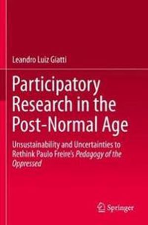 Participatory Research in the Post-Normal Age | 1:a upplagan