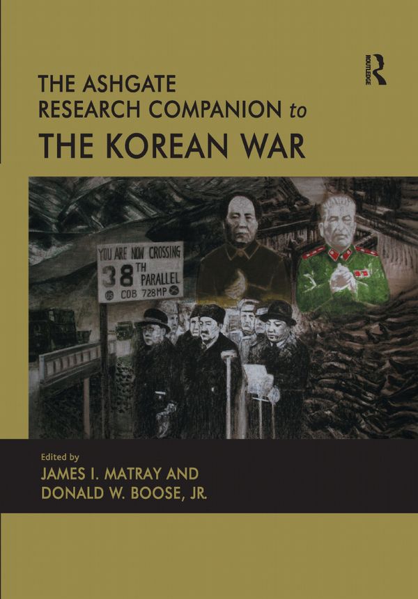 The Ashgate Research Companion to the Korean War | 1:a upplagan