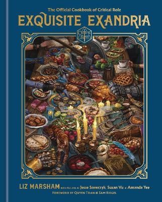 Exquisite Exandria: The Official Cookbook of Critical Role | 0:e upplagan
