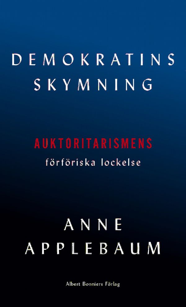 Demokratins skymning | 0:e upplagan