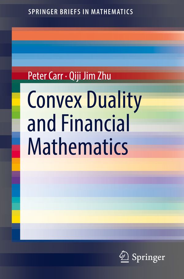 Convex Duality and Financial Mathematics | 1:a upplagan