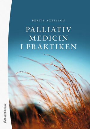 Palliativ medicin i praktiken |  2:e upplagan