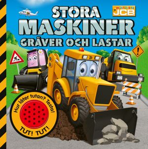 Stora maskiner gräver och lastar – med ljudknapp