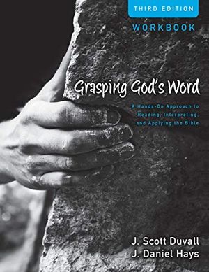 Grasping God's Word Workbook | 3:e upplagan