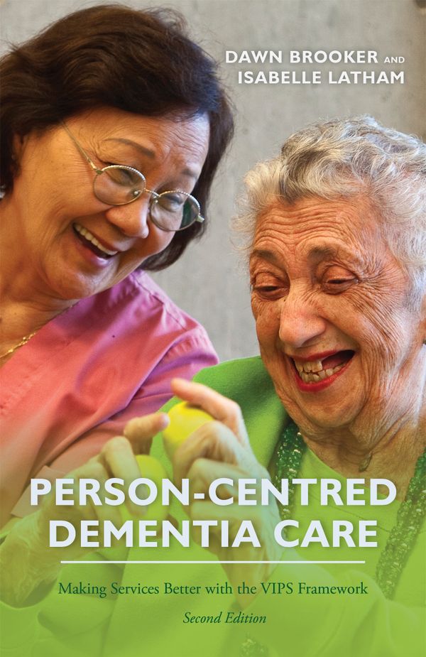 Person-Centred Dementia Care, Second Edition | 2:a upplagan