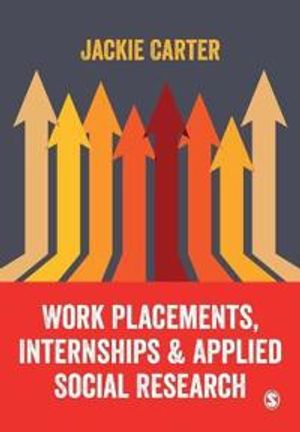 Work Placements, Internships & Applied Social Research | 1:a upplagan