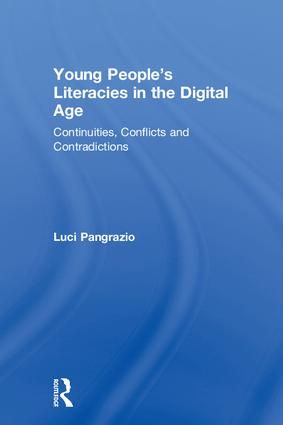 Young People's Literacies in the Digital Age | 1:a upplagan