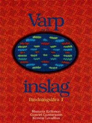 Varp och inslag | 1:a upplagan