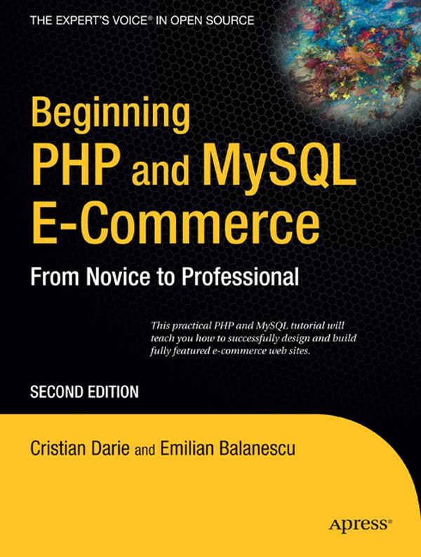 Beginning PHP and MySQL E-Commerce: From Novice to Professional | 1:a upplagan