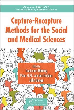Capture-Recapture Methods for the Social and Medical Sciences | 1:a upplagan