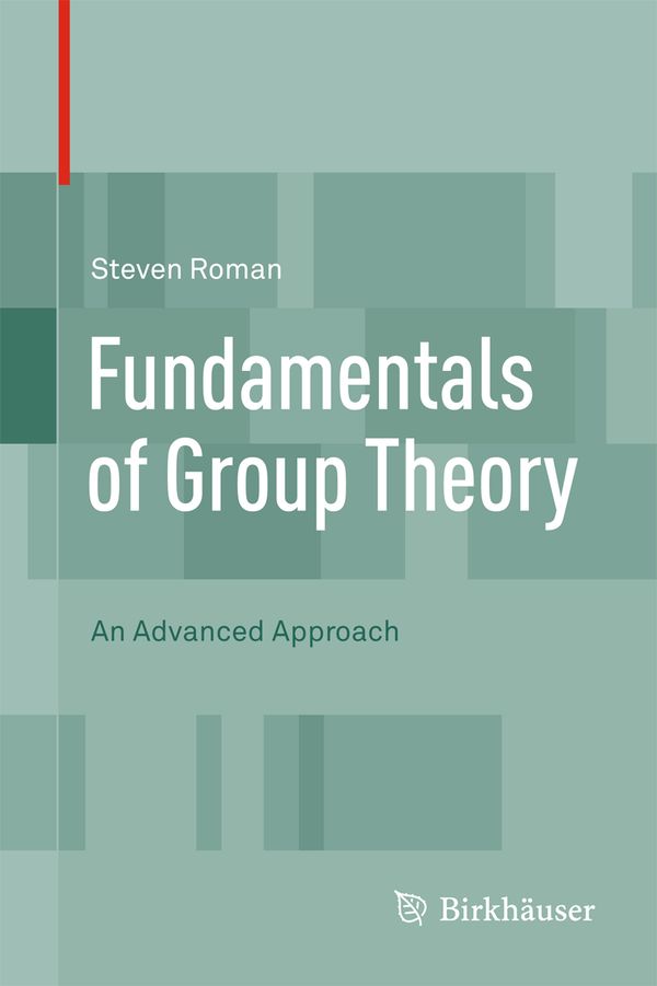 Fundamentals of Group Theory | 0:e upplagan